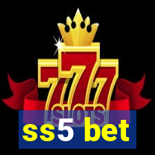 ss5 bet